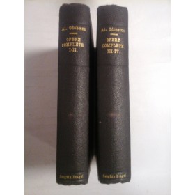   OPERE  COMPLETE   Vol. I;  II;  III;  IV  -  AL.  ODOBESCU  -  Bucuresti 1906;  1908;  1919  